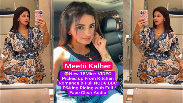 Viral Meetii Kalher New – Romance Fucking Riding Video