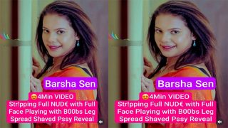 Barsha Sen Famous Model Latest – Stripping Full Nude with Full Face Watch