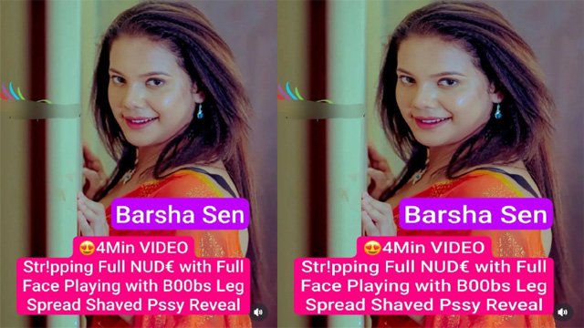 Barsha Sen Famous Model Latest – Stripping Full Nude with Full Face Watch